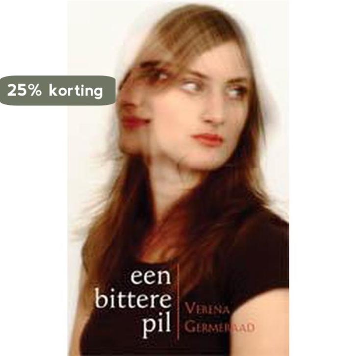 Een bittere pil 9789461767813 Verena Germeraad, Livres, Politique & Société, Envoi
