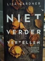 Niet verder vertellen / DD Warren 9789403137148 Lisa Gardner, Verzenden, Gelezen, Lisa Gardner