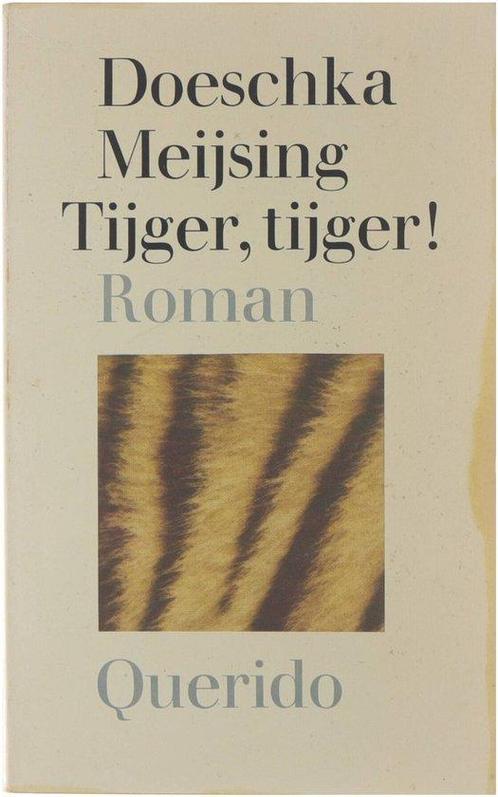 Tijger tijger 9789021475035, Livres, Romans, Envoi