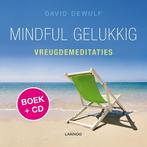 Mindful gelukkig - Vreugdemeditaties 9789401402279, Boeken, Verzenden, Zo goed als nieuw, David Dewulf