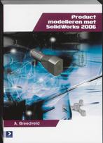 MODELLEREN MET SOLID WORKS 9789039524787 A. Breedveld, Verzenden, A. Breedveld