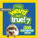 Weird But True 7 9781426320866 National Geographic Kids, Boeken, Verzenden, Zo goed als nieuw, National Geographic Kids