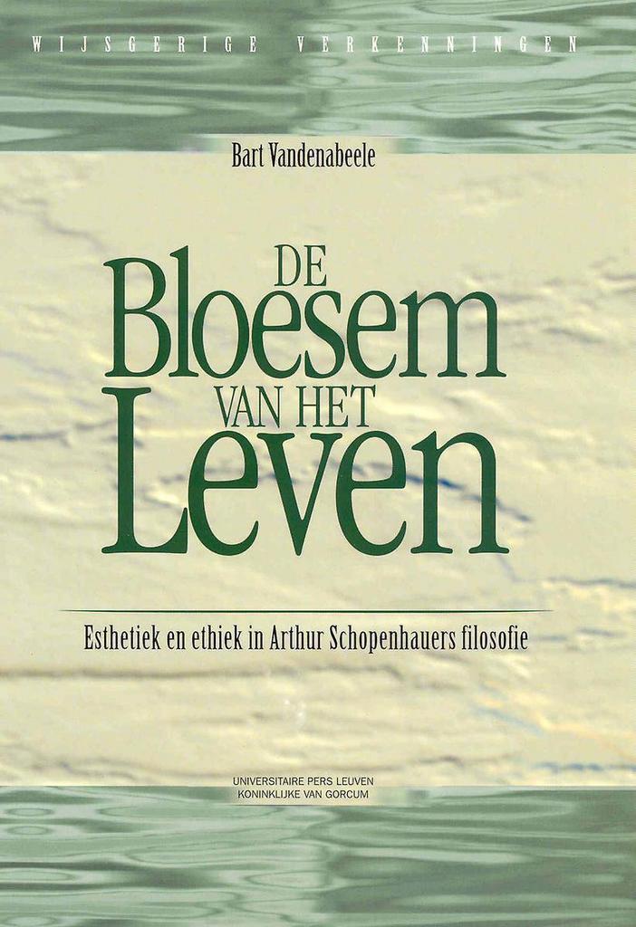 De bloesem van het leven / Wijsgerige verkenningen / 22, Boeken, Filosofie, Zo goed als nieuw, Verzenden
