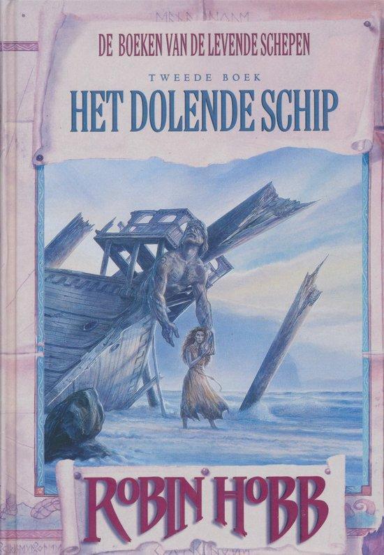 Het dolende schip - Robin Hobb (Megan Lindholm) - 9789022533, Livres, Fantastique, Envoi