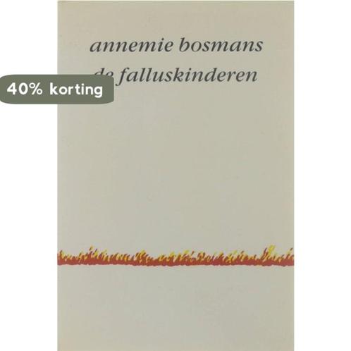 Falluskinderen - Bosmans 9789068740127 Bosmans, Boeken, Overige Boeken, Gelezen, Verzenden