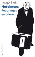 Hotelmens 9789059373693 Joseph Roth, Verzenden, Zo goed als nieuw, Joseph Roth