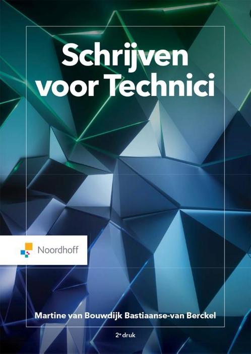 Schrijven voor Technici 9789001748944 Martine van Bouwdijk, Boeken, Schoolboeken, Zo goed als nieuw, Verzenden