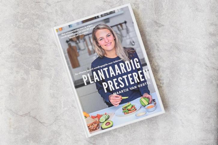 Plantaardig Presteren 9789463456418 Maartje van Gestel, Boeken, Kookboeken, Zo goed als nieuw, Verzenden