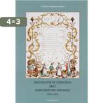 Decoratieve prenten met geschreven wensen 1670-1870, Boeken, Verzenden, Zo goed als nieuw, L. Buijnsters-Smets