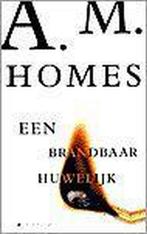 BRANDBAAR HUWELIJK 9789023438977 A.M. Homes, Verzenden, Gelezen, A.M. Homes