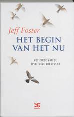Het begin van het nu 9789021538839 J. Foster, Boeken, Verzenden, Zo goed als nieuw, J. Foster