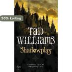 Shadowplay 9781841496665 Tad Williams, Verzenden, Gelezen, Tad Williams