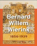 Bernard Willem Wierink 1856-1939 9789040085901 S. de Bodt, Boeken, Verzenden, Gelezen, S. de Bodt