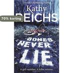 Bones Never Lie 9780099558088 Kathy Reichs, Boeken, Verzenden, Gelezen, Kathy Reichs