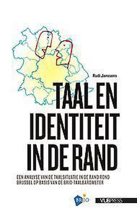 Taal en identiteit in de Rand 9789057184055 Rudi Janssens, Boeken, Politiek en Maatschappij, Gelezen, Verzenden