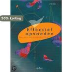 EFFECTIEF OPVOEDEN 9789044110005 J.F.W. Kok, Boeken, Verzenden, Gelezen, J.F.W. Kok