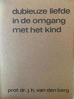 Dubieuze liefde in de omgang met het kind 9789026600043 Dr, Boeken, Verzenden, Gelezen, Dr