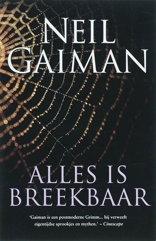 Alles is breekbaar 9789024513574 Neil Gaiman, Boeken, Thrillers, Zo goed als nieuw, Verzenden