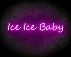 ICE ICE BABY neon sign - LED neon reclame bord neon lette..., Articles professionnels, Horeca | Autre, Verzenden