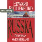 Russka 9789026972041 Edward Rutherfurd, Boeken, Verzenden, Gelezen, Edward Rutherfurd
