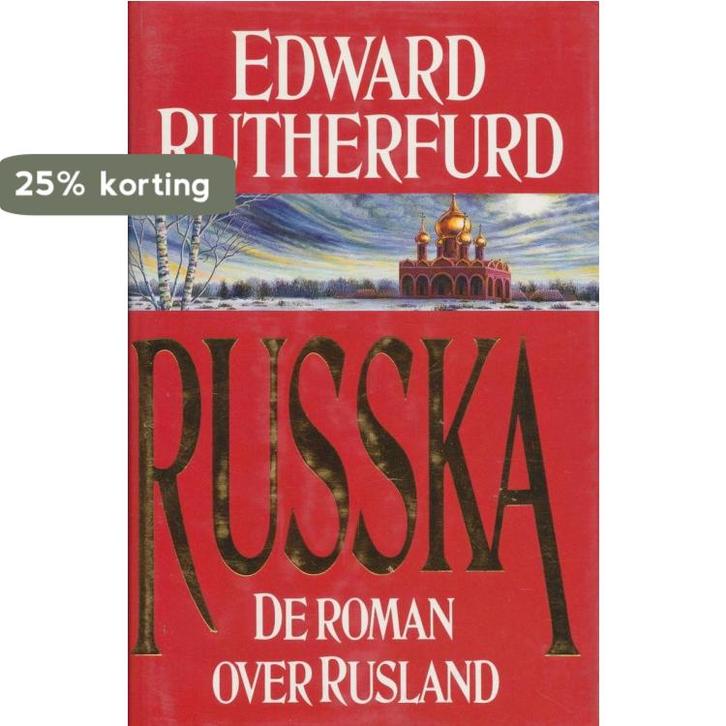 Russka 9789026972041 Edward Rutherfurd, Boeken, Historische romans, Gelezen, Verzenden