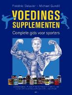 Voedingssupplementen 9789058777522, Livres, Frédéric Delavier, Michael Gundill, Verzenden