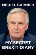 My Secret Brexit Diary 9781509550869 Michel Barnier, Verzenden, Michel Barnier
