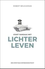Start vandaag met lichter leven 9789020216448, Boeken, Verzenden, Zo goed als nieuw, Robert Bruggeman