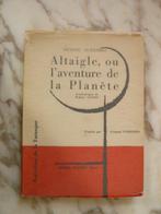 Vincente Huidobro - Altaigle, ou laventure de la Planète