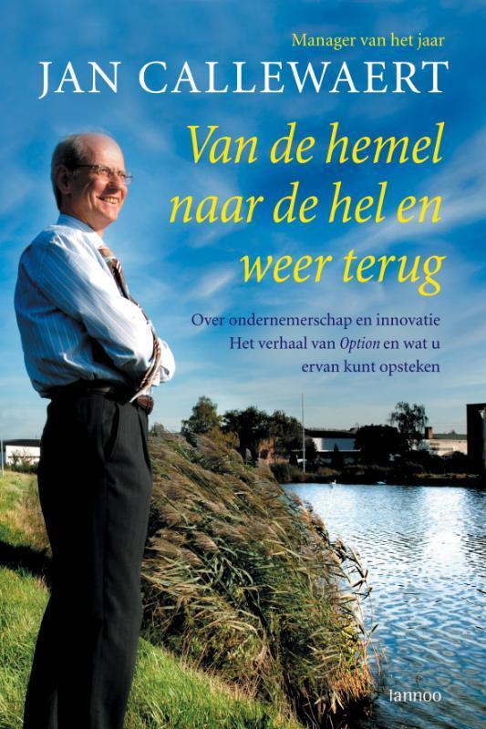Van De Hemel Naar De Hel En Weer Terug 9789020968187, Boeken, Politiek en Maatschappij, Gelezen, Verzenden