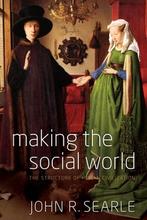 Making the Social World 9780199829521, Professor of Philosophy John Searle, Verzenden
