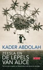 Zeesla en de lepels van Alice 9789044520309 Kader Abdolah, Boeken, Verzenden, Gelezen, Kader Abdolah