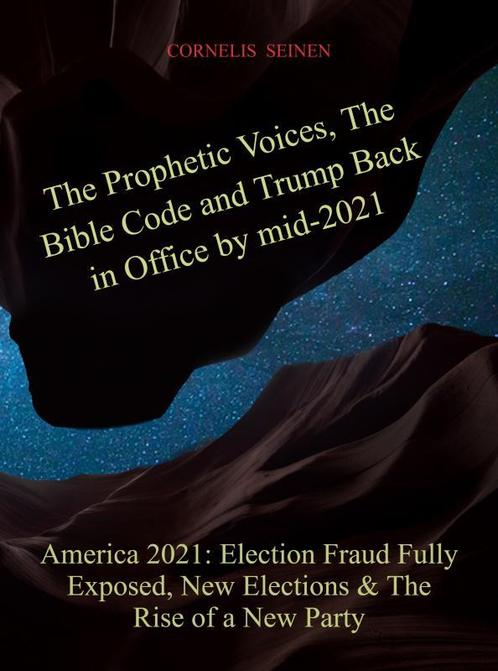 The Prophetic Voices, The Bible Code and Trump Back in, Boeken, Godsdienst en Theologie, Zo goed als nieuw, Verzenden