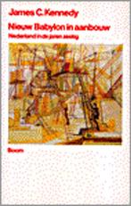Nieuw Babylon in aanbouw 9789053522288 J.C. Kennedy, Boeken, Verzenden, Gelezen, J.C. Kennedy