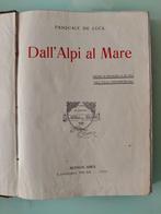 Pasquale de Luca - Dallalpi al mare - 1909