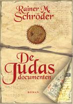 De Judas Documenten 9789045413747 R.M. Schröder, Boeken, Verzenden, Zo goed als nieuw, R.M. Schröder