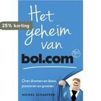Het geheim van Bol.com 9789047010937 Michel Schaeffer, Verzenden, Gelezen, Michel Schaeffer