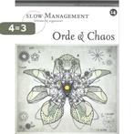 Orde en chaos / Slow Management / 14 9789089590336, Boeken, Verzenden, Zo goed als nieuw