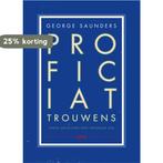 Proficiat, trouwens 9789460581403 George Saunders, Verzenden, Gelezen, George Saunders