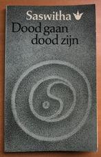 Dood gaan dood zijn 9789021427898 Saswitha, Verzenden, Zo goed als nieuw, Saswitha