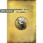 Gebeden voor vrouwen / Gebeden voor iedereen 9789033814464, Boeken, Verzenden, Zo goed als nieuw, Louise Douglas