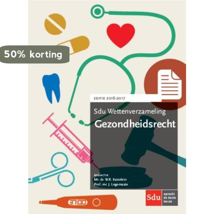 Gezondheidsrecht / 2016-2017 / Sdu wettenverzameling, Boeken, Wetenschap, Zo goed als nieuw, Verzenden
