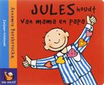Jules houdt van mama en papa / Jules 9789055352357, Boeken, Verzenden, Gelezen, Annemie Berebrouckx