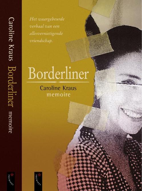Borderliner 9789063051358, Livres, Romans, Envoi