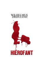 Hiërofant 9789463457187 Wilhelmus Drijfzand, Verzenden, Wilhelmus Drijfzand