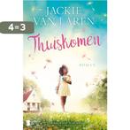 Thuiskomen 9789022587553 Jackie van Laren, Boeken, Verzenden, Gelezen, Jackie van Laren
