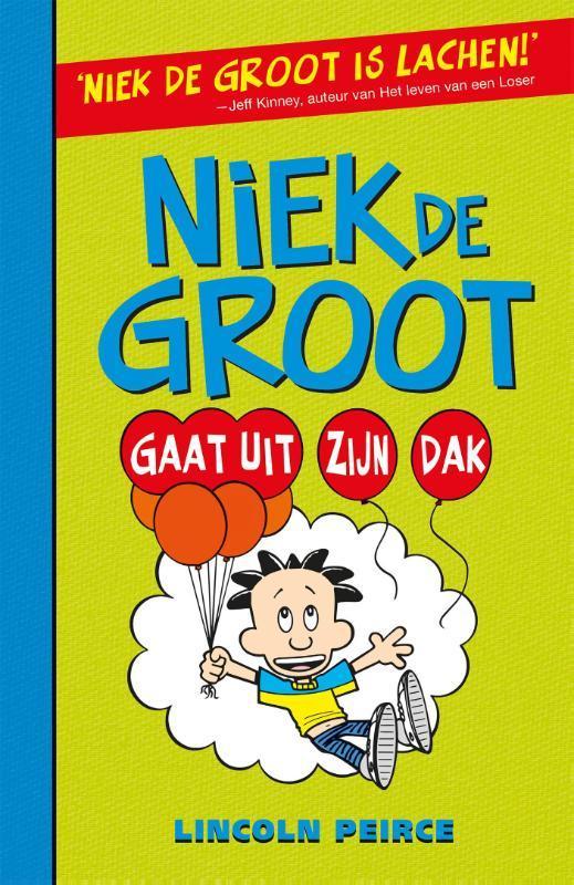 Niek de Groot gaat uit zijn dak / Niek de Groot / 7, Boeken, Kinderboeken | Jeugd | 10 tot 12 jaar, Zo goed als nieuw, Verzenden