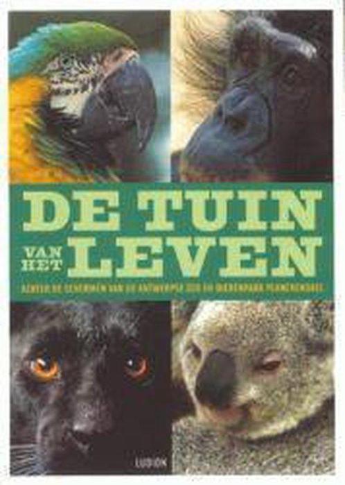 De Tuin Van Het Leven 9789055444793, Boeken, Dieren en Huisdieren, Gelezen, Verzenden