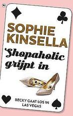 Shopaholic grijpt in  Kinsella, Sophie  Book, Kinsella, Sophie, Verzenden