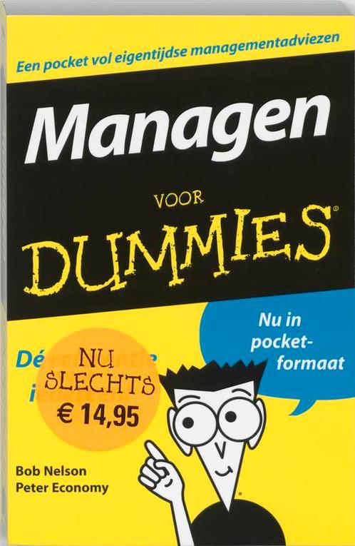 Managen voor Dummies / Voor Dummies 9789043008501 Bob Nelson, Boeken, Economie, Management en Marketing, Zo goed als nieuw, Verzenden